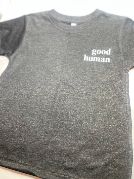 Good Human- Toddler Tee