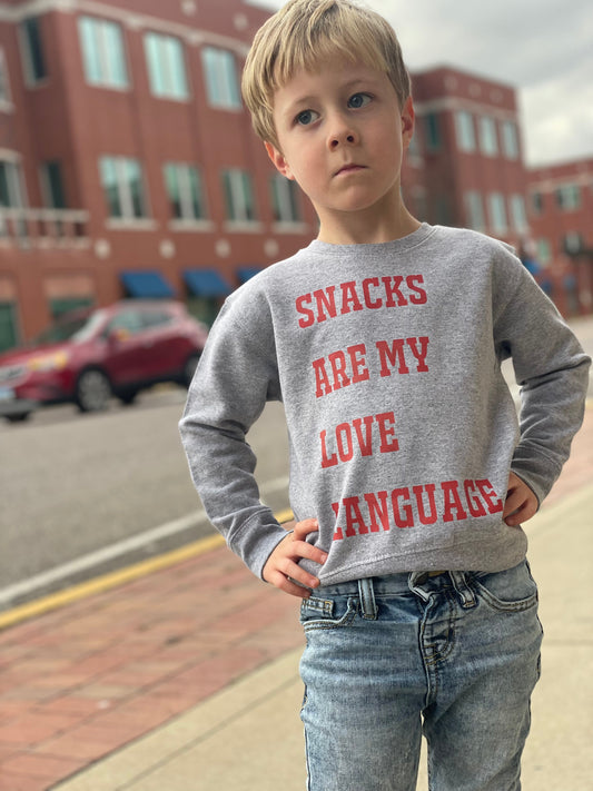 Snacks Are My Love Language | Toddler Sweatshirt | Gray and Red